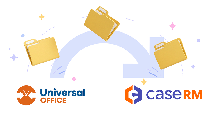 Illustration showing data migration from Universal Office Software to CaseRM, with files moving across an arched arrow between the two platform logos.